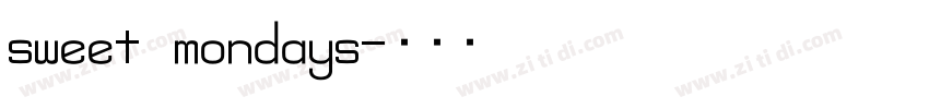 sweet mondays字体转换